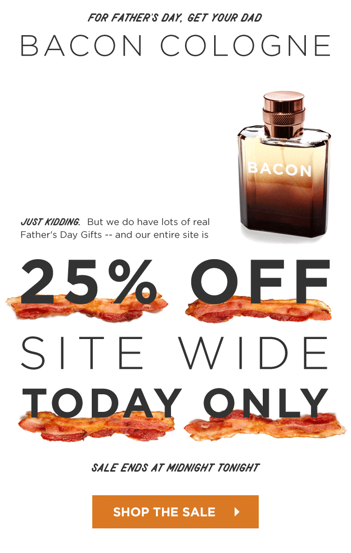 Bacon Cologne email for fathr's day