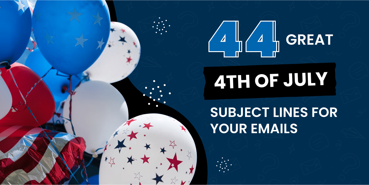 4th of july subject lines