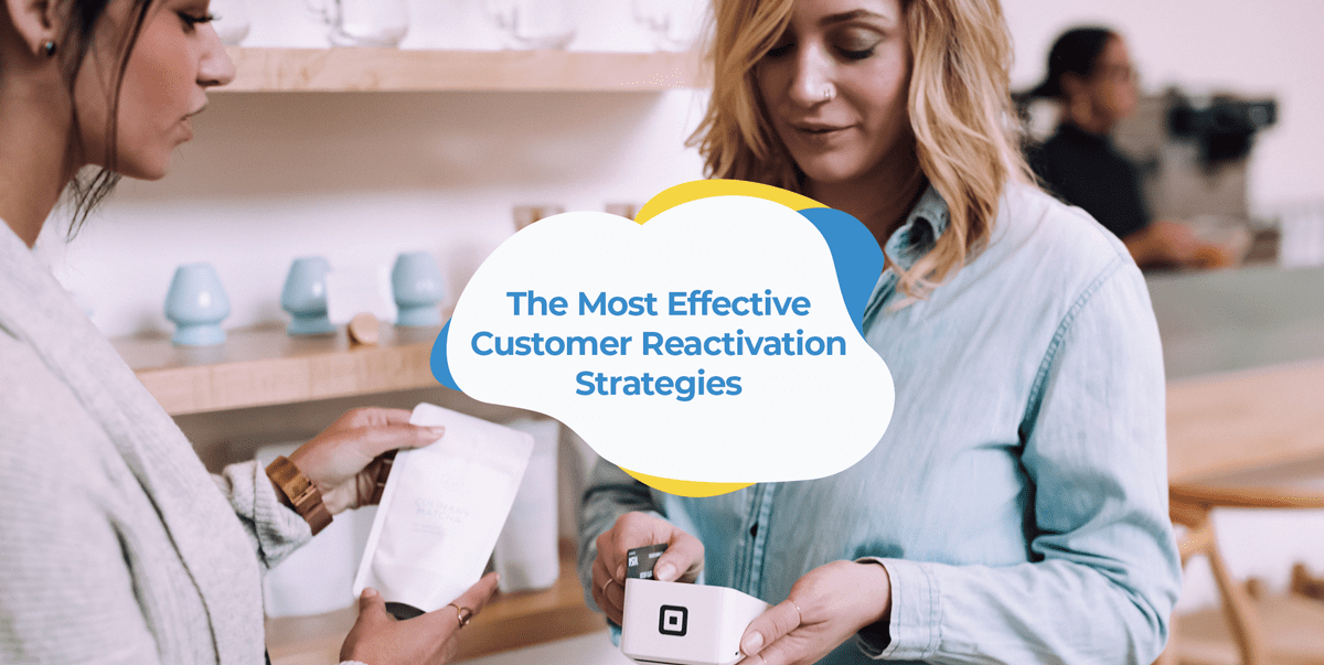 customer reactivation strategies