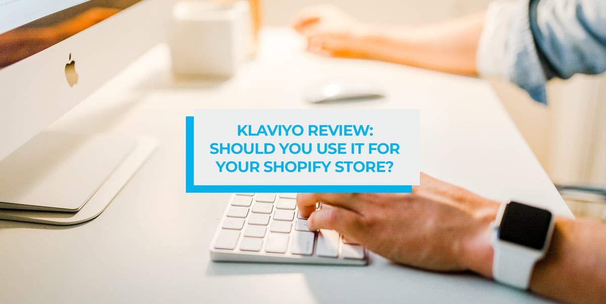 klaviyo review shopify