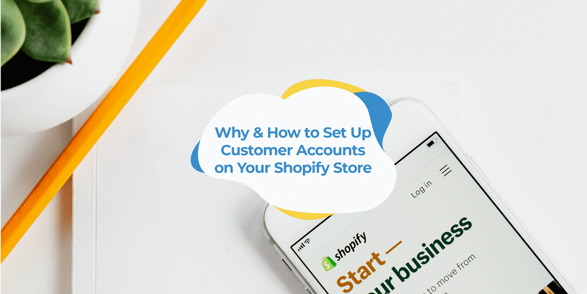 shopify customer accounts