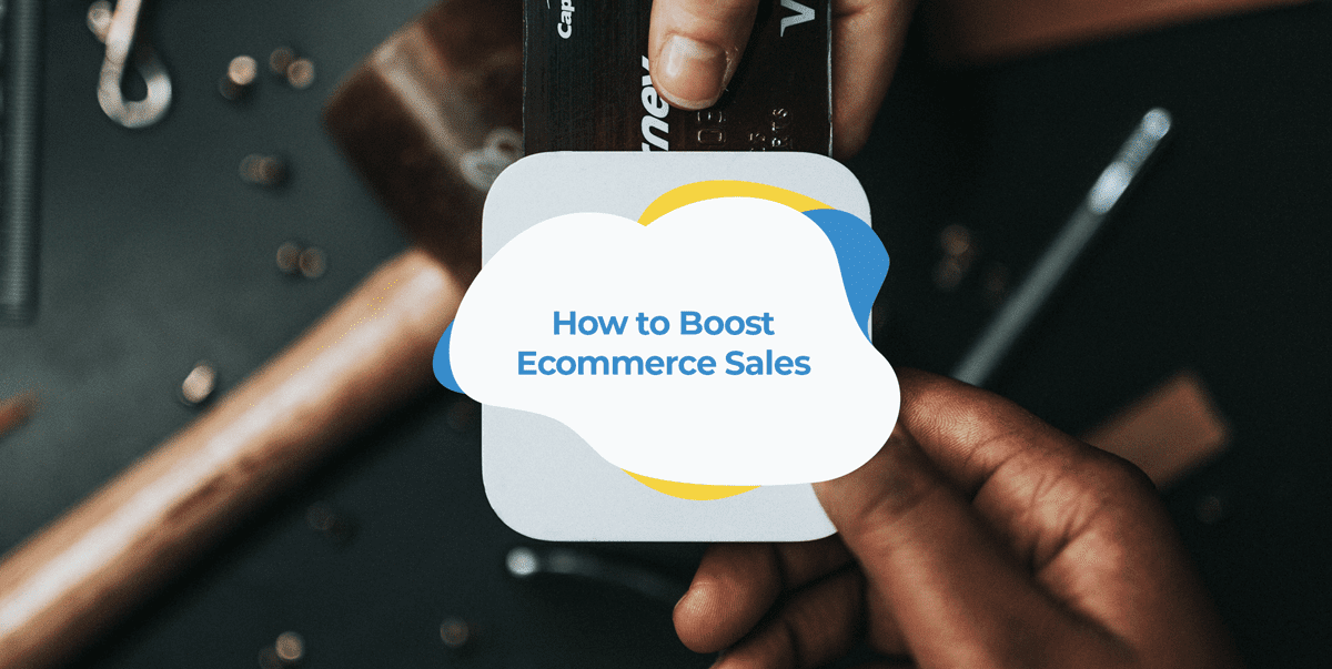 how to boost ecommerce sales