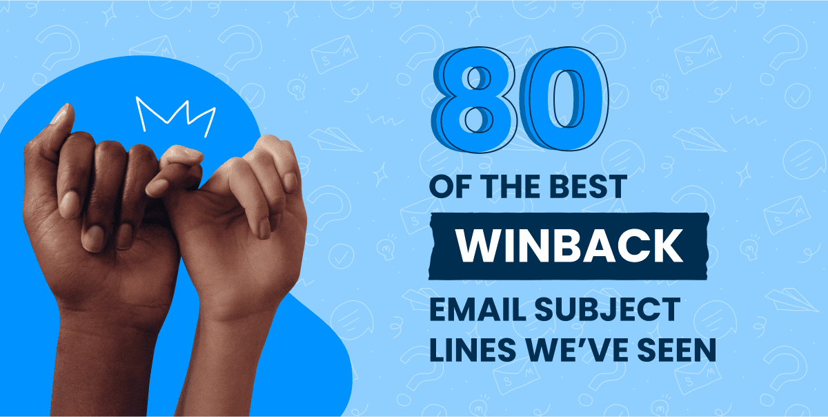 Winback email subject lines
