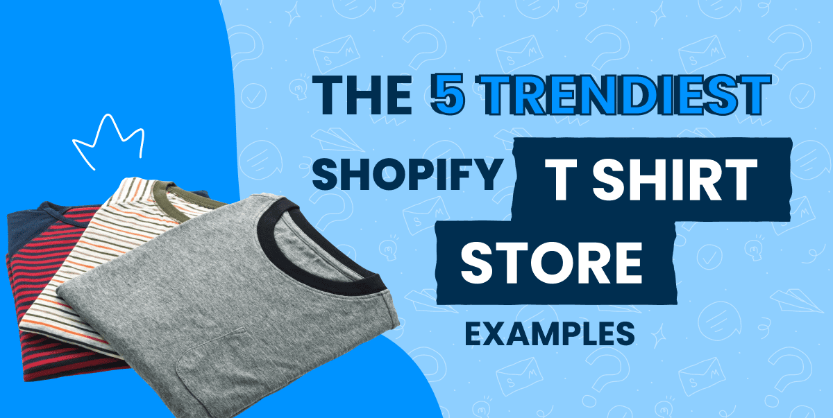 shopify t shirt store examples